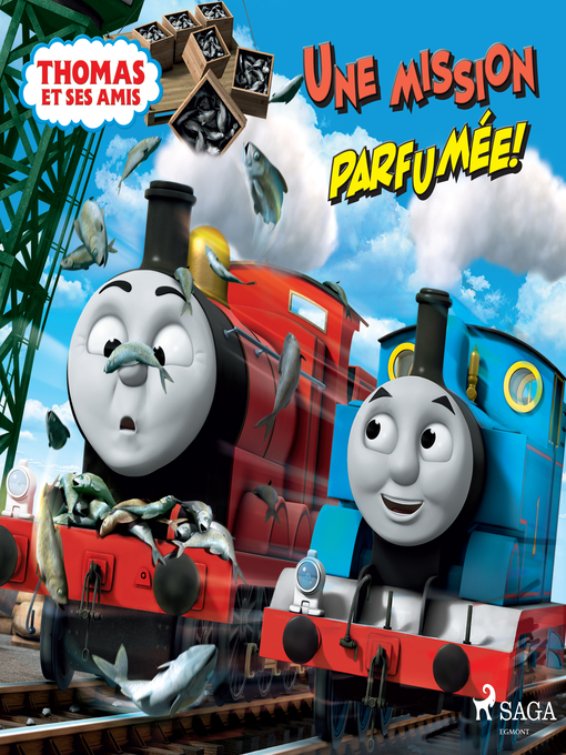 Title details for Thomas et ses amis--Une mission parfumée ! by Mattel - Wait list